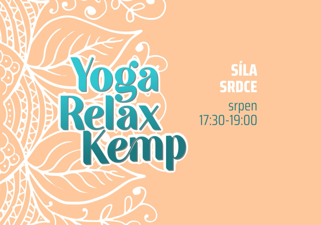 Yoga Relax Kemp Síla srdce srpen 17:30 - 19:00