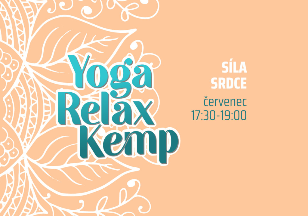 Yoga Relax Kemp Síla srdce červenec 17:30 - 19:00