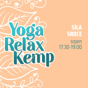 Yoga Relax Kemp Síla srdce srpen 17:30 - 19:00