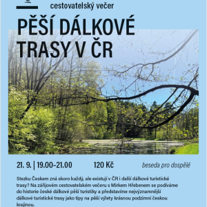 Cestovatelský večer - české pěší dálkové trasy