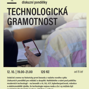 Diskusní pondělky v Jedničce - TECHNOLOGICKÁ GRAMOTNOST